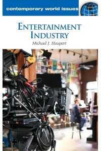 Entertainment Industry  - A Reference Handbook