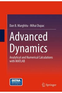 Advanced Dynamics  - Analytical and Numerical Calculations with MATLAB