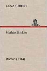 Mathias Bichler  - Roman (1914)