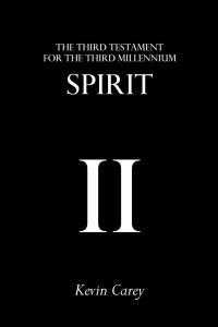Spirit  - The Third Testament For The Third Millennium