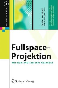 Fullspace-Projektion  - Mit dem 360°lab zum Holodeck