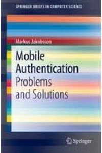 Mobile Authentication  - Problems and Solutions
