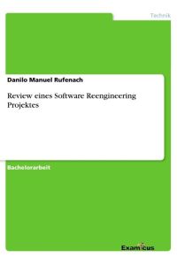 Review eines Software Reengineering Projektes