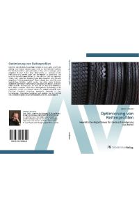 Optimierung von Reifenprofilen  - Heuristische Algorithmen für Geräuschminderung von Reifen