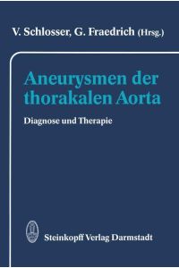 Aneurysmen der thorakalen Aorta  - Diagnose und Therapie