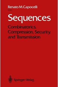 Sequences  - Combinatorics, Compression, Security, and Transmission
