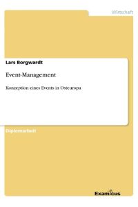 Event-Management  - Konzeption eines Events in Osteuropa