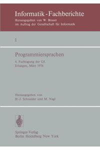 Programmiersprachen  - 4. Fachtagung der GI Erlangen, 8.¿10. März 1976