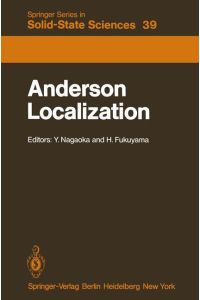 Anderson Localization  - Proceedings of the Fourth Taniguchi International Symposium, Sanda-shi, Japan, November 3¿8, 1981