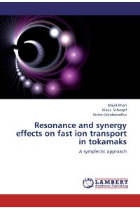 Resonance and synergy effects on fast ion transport in tokamaks  - A symplectic approach