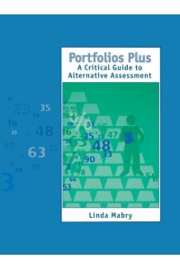 Portfolios Plus  - A Critical Guide to Alternative Assessment