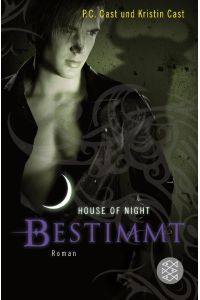 Bestimmt  - House of Night