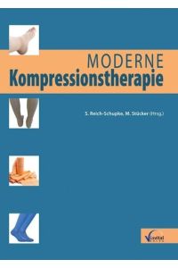 Moderne Kompressionstherapie  - Ein praktischer Leitfaden