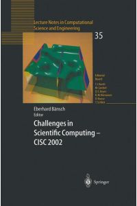 Challenges in Scientific Computing - CISC 2002  - Proceedings of the Conference Challenges in Scientific Computing Berlin, October 2¿5, 2002