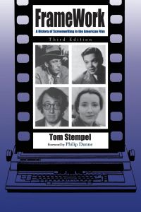 Framework  - A History of Screenwriting in the American Film