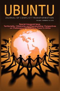 Ubuntu  - Journal of Conflict and Social Transformation: Vol 1, Number 1-2, 2012