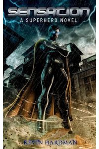 Sensation  - A Superhero Novel