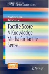 Tactile Score  - A Knowledge Media for Tactile Sense