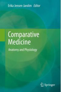 Comparative Medicine  - Anatomy and Physiology