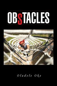 Obstacles  - Many Obstacles in Personal Life Are No Roadblocks, But Distractions
