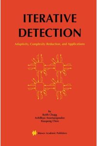 Iterative Detection  - Adaptivity, Complexity Reduction, and Applications