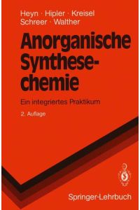Anorganische Synthesechemie  - Ein integriertes Praktikum