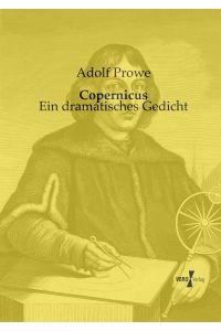 Copernicus  - Ein dramatisches Gedicht