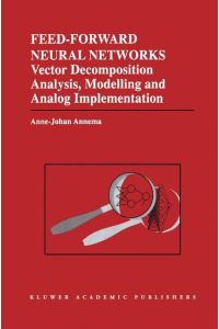 Feed-Forward Neural Networks  - Vector Decomposition Analysis, Modelling and Analog Implementation