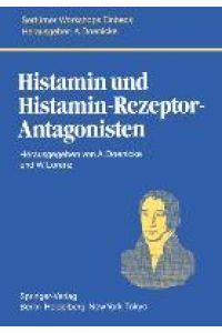 Histamin und Histamin-Rezeptor-Antagonisten