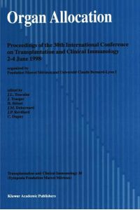 Organ Allocation  - Proceedings of the 30th Conference on Transplantation and Clinical Immunology, 2¿4 June, 1998