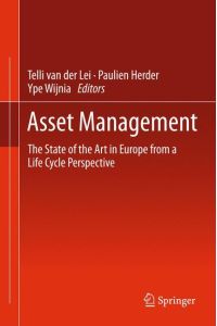 Asset Management  - The State of the Art in Europe from a Life Cycle Perspective