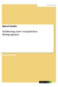 Etablierung einer europäischen Rating-Agentur