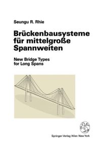 Brückenbausysteme für mittelgroße Spannweiten