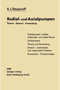 Radial- und Axialpumpen  - Theorie, Entwurf, Anwendung
