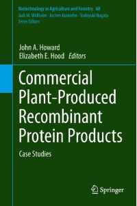 Commercial Plant-Produced Recombinant Protein Products  - Case Studies