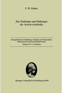 Zur Orthologie und Pathologie der Arteria vertebralis  - Vorgelegt in der Sitzung vom 2. Juni 1973 von W. Doerr