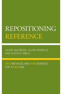 Repositioning Reference  - New Methods and New Services for a New Age