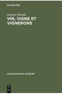 Vin, vigne et vignerons  - En lyonnais et beaujolais; [(XVI.¿XVIII. siècles)]