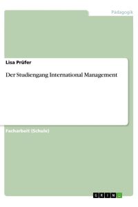 Der Studiengang International Management
