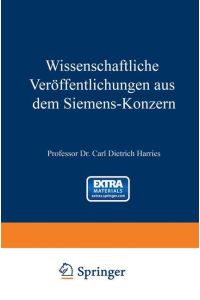 Wissenschaftliche Veröffentlichungen aus dem Siemens-Konzern  - Erster Band 1920¿1922