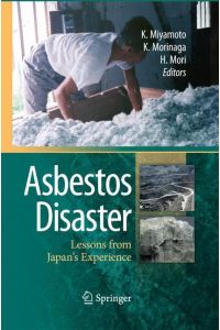 Asbestos Disaster  - Lessons from Japan's Experience