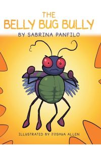 The Belly Bug Bully