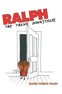 Ralph  - The Thing Downstairs