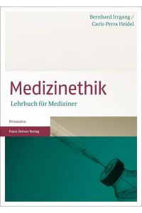 Medizinethik  - Lehrbuch für Mediziner