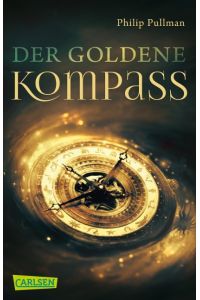Der goldene Kompass  - Northern Lights: His Dark Materials 1