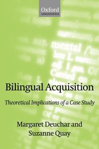 Bilingual Acquisition  - Theoretical Implications of a Case Study