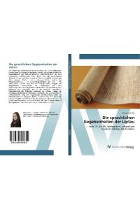 Die sprachlichen Gegebenheiten der Liptau  - ¿ vom 16. bis 18. Jahrhundert, anhand von handschriftlichen Denkmälern