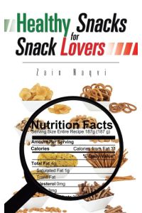 Healthy Snacks for Snack Lovers