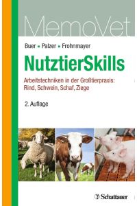 NutztierSkills  - Arbeitstechniken in der Großtierpraxis: Rind, Schwein, Schaf, Ziege