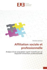 Affiliation sociale et professionnelle  - Analyse d'une population ayant transité par un dispositif d'insertion professionnelle